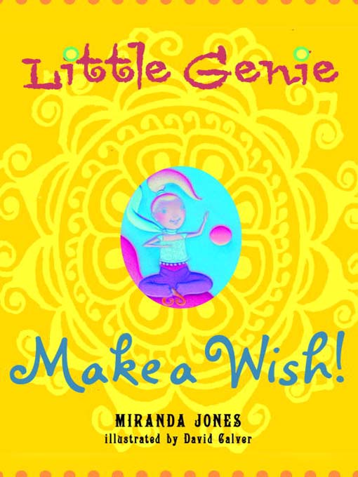 Title details for Make a Wish! by Miranda Jones - Available
